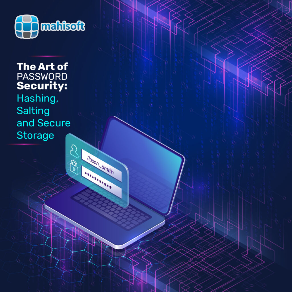 The Art of Password Security: Hashing, Salting and Secure Storage.